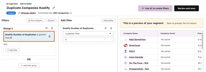 Apply a filter to create a segment of your HubSpot Duplicates
