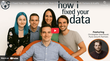 How Pyxis Growth Partners Cleaned 300,000 Duplicate HubSpot Contacts from 3 Phone Integrations
