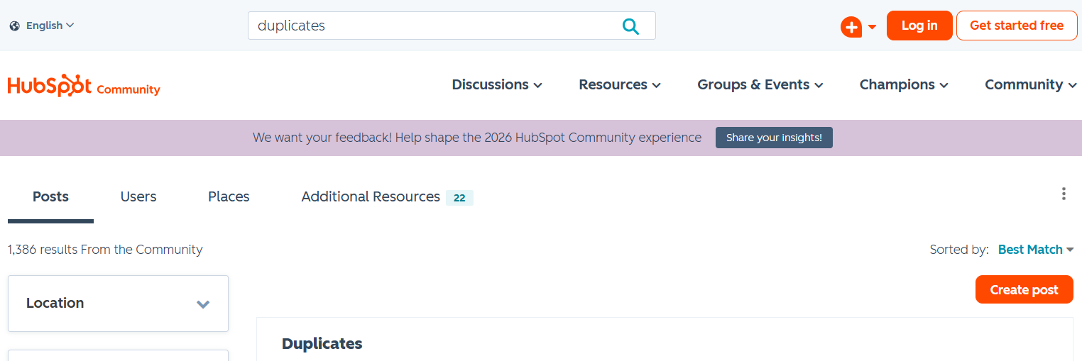 HubSpot Community “Duplicate data and data quality issues were at the very top of the list.”
